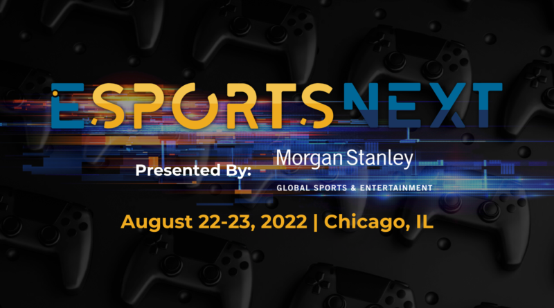 Associação de Comércio de Esports Realizará Quarta Conferência Anual de EsportsNext;  21 a 23 de agosto em Chicago, Illinois