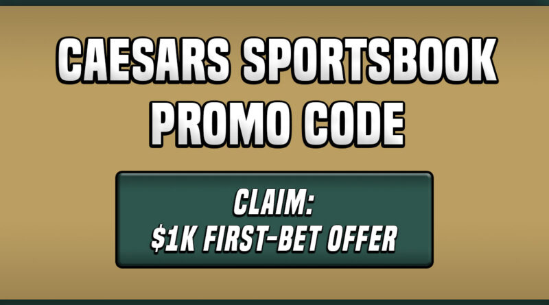 Caesars Sportsbook Promo Code NEWSWK1000: Get $1K Bet for CBB, UFC 298, NBA