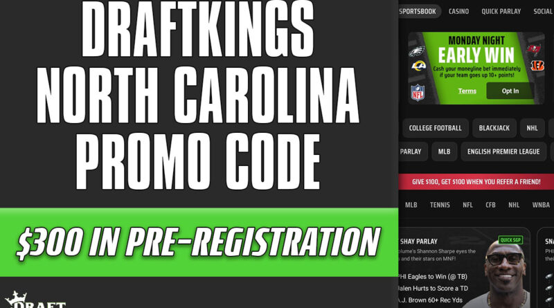 DraftKings NC Promo Code Offers $300 in Bonuses for Launch Day
